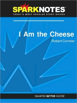 I Am the Cheese (SparkNotes Literature Guide Series)