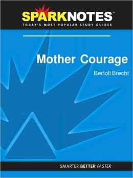 Mother Courage (SparkNotes Literature Guide Series)