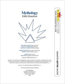 Edith Hamilton's Mythology (SparkNotes Literature Guide Series)