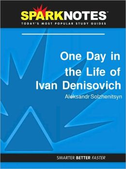 One Day in the Life of Ivan Denisovich (SparkNotes Literature Guide Series)