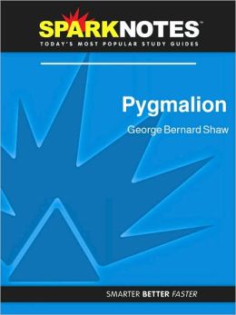 Pygmalion (SparkNotes Literature Guide Series)