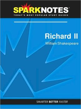 Richard II (SparkNotes Literature Guide Series)
