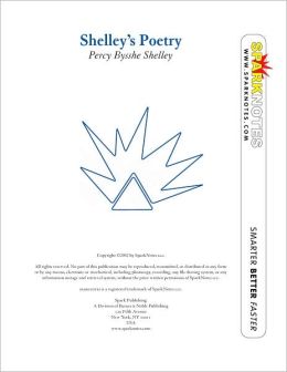 Shelley's Poetry (SparkNotes Literature Guide Series)