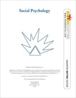 Social Psychology (SparkNotes Psychology Guide Series)