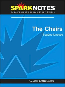 The Chairs (SparkNotes Literature Guide Series)