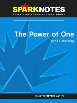 The Power of One (SparkNotes Literature Guide Series)