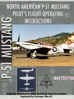 Flight Handbook for the P-51 Mustang None listed