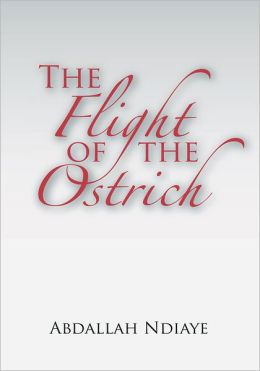 The Flight of the Ostrich