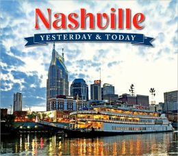 Yesterday and Today: Nashville