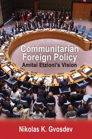 Communitarian Foreign Policy: Amitai Etzionis Vision