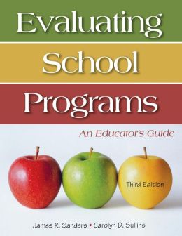 Evaluating School Programs: An Educator's Guide