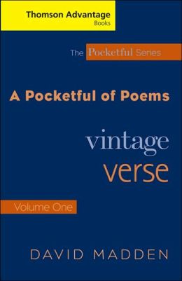 Cengage Advantage Books: A Pocketful of Poems: Vintage Verse, Volume I, Revised Edition