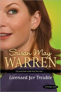 Licensed for Trouble (PJ Sugar Series #3)