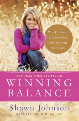 Winning Balance: What I've Learned So Far about Love, Faith, and Living Your Dreams