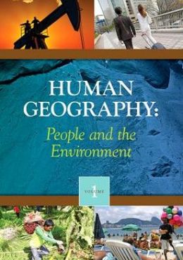 Human Geography: People and the Environment , 2 Volume Set Lee Lerner and Brenda Lerner
