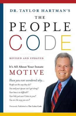 The People Code: It's All About Your Innate Motive Taylor Hartman