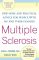 Multiple Sclerosis: New Hope and Practical Advice for People with MS and Their Families