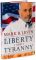Liberty and Tyranny: A Conservative Manifesto
