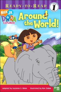Around the World! (Dora the Explorer Ready-to-Read Series)