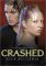 Crashed (Gripping Trilogy Series #2)