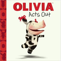 Olivia Acts Out