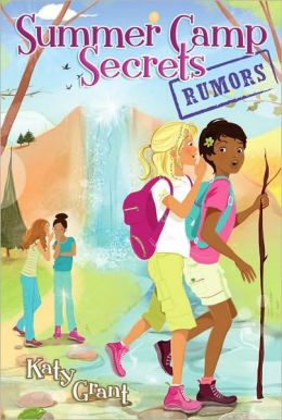 Rumors (Summer Camp Secrets) Katy Grant