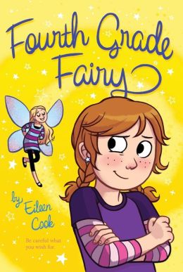 Fourth Grade Fairy (Fourth Grade Fairy Series #1)