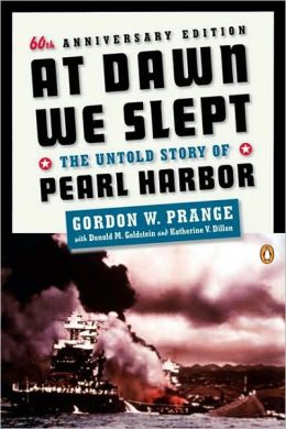 At Dawn We Slept: The Untold Story of Pearl Harbor