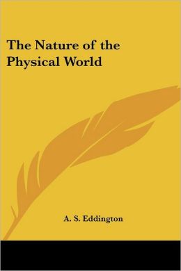 The Nature of the Physical World