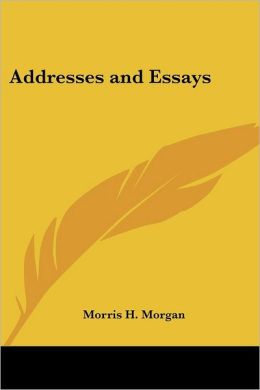 Addresses And Essays