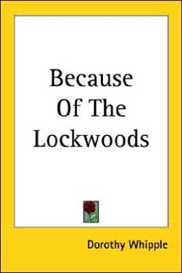 Because of the Lockwoods
