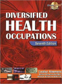 Diversified Health Occupations, 7th Edition Louise M Simmers