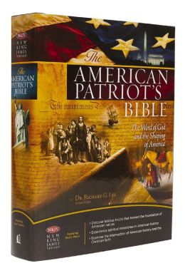 The American Patriot's Bible: The Word of God and the Shaping of America