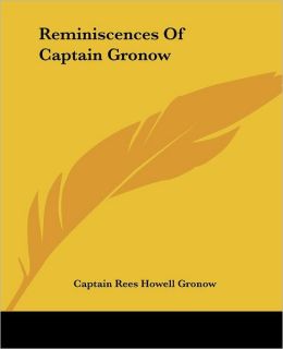 Reminiscences Of Captain Gronow