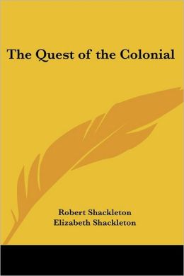 The Quest Of The Colonial