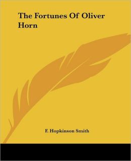 Fortunes of Oliver Horn