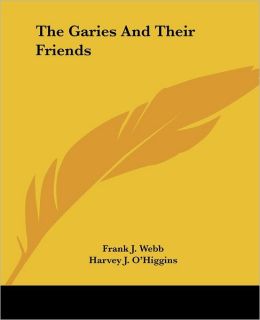 The Garies And Their Friends