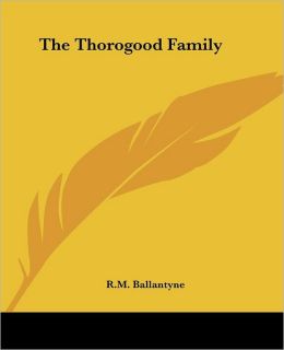 Thorogood Family