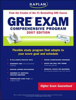 Kaplan GRE Exam 2007: Comprehensive Program