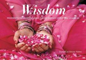 Wisdom: Moments of Mindfulness from Indian Spiritual Leaders (Mini)