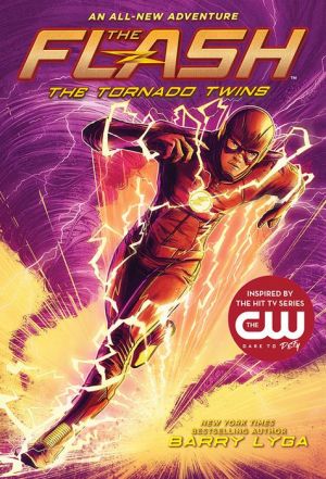 Book The Flash: The Tornado Twins (The Flash Book 3)