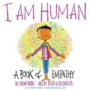 Book I Am Human: A Book of Empathy