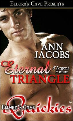 Eternal Triangle (d'Argent Honor Series)