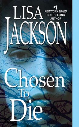 Chosen to Die (Montana 'To Die' Series #2)