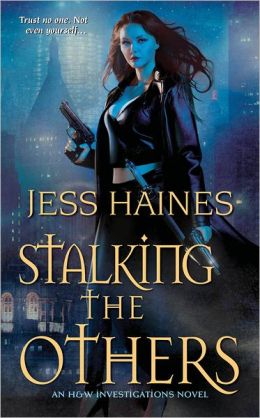 Stalking the Others