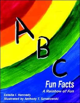 Abc Fun Facts: A Rainbow of Fun