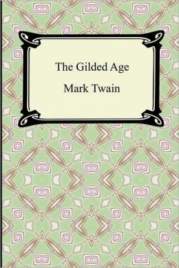The Gilded Age