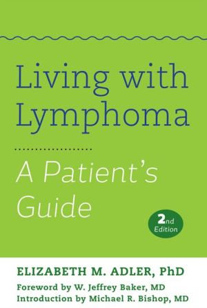 Living with Lymphoma: A Patient's Guide