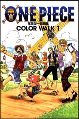 One Piece Color Walk Art Book, Vol. 1 (The Art of Shonen Jump) Eiichiro Oda