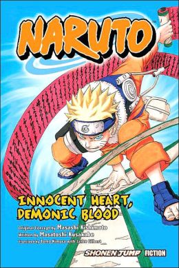 Naruto Innocent Heart Demonic Blood (Novel)